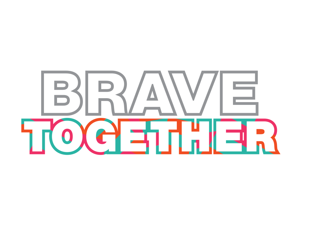 Brave Together